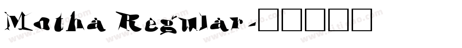 Motha Regular字体转换